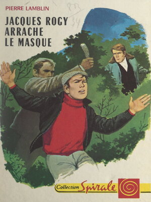 cover image of Jacques Rogy arrache le masque